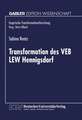 Transformation des VEB LEW Hennigsdorf