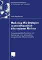 Marketing-Mix-Strategien in umweltfreundlich-differenzierten Märkten: Computergestützte Simulation und Optimierung eines lebenszyklusübergreifenden Diffusionsmodells