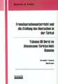 Fremdsprachenunterricht und die Stellung des Deutschen in der Türkei /Yabanci Dil Dersi ve Almancanin Türkiye'deki Konumu