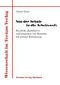 Von Der Schule in Die Arbeitswelt: Femme de Lettres - Homme de Lettres