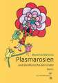 Plasmarosien