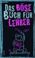 Das böse Buch für Lehrer