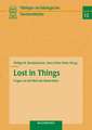 Lost in Things - Fragen an die Welt des Materiellen