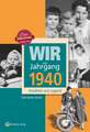 Wir vom Jahrgang 1940