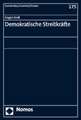 Demokratische Streitkrafte: Tagungsband Des Instituts Fur Friedenssicherung Und Konfliktmanagement, Wie