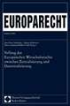 Vollzug Des Europaischen Wirtschaftsrechts Zwischen Zentralisierung Und Dezentralisierung: Europarecht Beiheft 2/2005 - XVIII. Kolloquium Der Wissensc