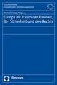 Europa als Raum der Freiheit, der Sicherheit und des Rechts