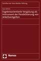 Ergebnisorientierte Vergütung als Instrument zur Flexibilisierung von Arbeitsentgelten