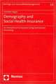 Demography and Social Health Insurance