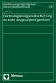 Die Privilegierung privater Nutzung im Recht des geistigen Eigentums