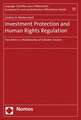 Investment Protection and Human Rights Regulation