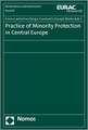 Practice of Minority Protection in Central Europe