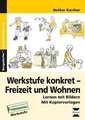 Werkstufe konkret - Freizeit und Wohnen