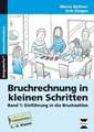 Bruchrechnung in kleinen Schritten 01