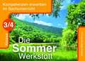 Die Sommer-Werkstatt Klasse 3/4