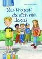 KidS Klassenlektüre: Das traust du dich nie, Jona! Lesestufe 3