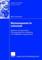 Netzmanagement im Luftverkehr: Statische und dynamische Planungsmodelle zur Gestaltung von Hub&Spoke-Flugnetzwerken