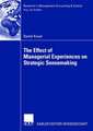 The Effect of Managerial Experiences on Strategic Sensemaking