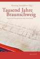 Tausend Jahre Braunschweig