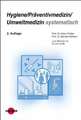 Hygiene / Präventivmedizin / Umweltmedizin systematisch