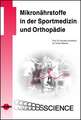 Mikronährstoffe in der Sportmedizin und Orthopädie