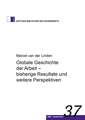 Globale Geschichte der Arbeit - bisherige Resultate und weitere Perspektiven