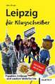 Leipzig für Klugscheißer