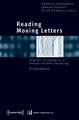 Reading Moving Letters: Digital Literature in Research and Teaching. A Handbook