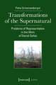 Transformations of the Supernatural – Problems of Representation in the Work of Daniel Defoe