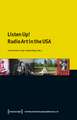 Listen Up!: Radio Art in the USA