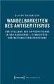 Wandelbarkeiten des Antisemitismus