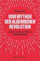 Vom Mythos der algerischen Revolution