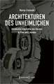 Architekturen des Unheimlichen