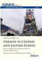 Ukraine in Central and Eastern Europe: Kyiv's Foreign Affairs and the International Relations of the Post-Communist Region