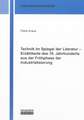 Technik im Spiegel der Literatur - Erzähltexte des 19. Jahrhunderts aus der Frühphase der Industrialisierung