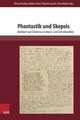 Phantastik Und Skepsis: Adelbert Von Chamissos Lebens- Und Schreibwelten