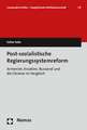 Post-Sozialistische Regierungssystemreform: Armenien, Kroatien, Russland Und Die Ukraine Im Vergleich