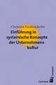 Einführung in systemische Konzepte der Unternehmenskultur