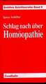 Schlag nach über Homöopathie