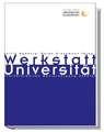 Werkstatt Universität - Projektarbeiten Basislehrgang 2005/06