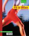 Fit in Wien