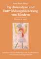 Psychoanalyse und Entwicklungsförderung von Kindern