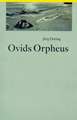 Ovids Orpheus