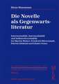 Die Novelle als Gegenwartsliteratur