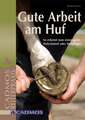 Gute Arbeit am Huf