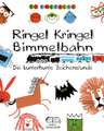 Ringel, Kringel, Bimmelbahn