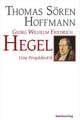 Georg Wilhelm Friedrich Hegel