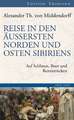 Reise in den Äussersten Norden und Osten Sibiriens