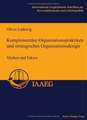 Komplementäre Organisationspraktiken und strategisches Organisationsdesign