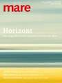 mare - Die Zeitschrift der Meere / No. 161 / Horizont